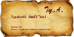 Tyukodi Amábel névjegykártya
